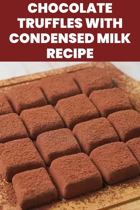 Chocolate Truffles With Condensed Milk Recipe Truffles With Condensed Milk, Condensed Milk Truffles, Condensed Milk Recipe, Mouthwatering Desserts, Coconut Truffles, Condensed Milk Recipes, Chocolate Truffles Recipe Easy, Vegan Dessert Recipes, Chocolate Truffles