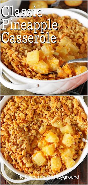 Classic Pineapple Casserole | The Kitchen is My Playground Cheesy Pineapple, Southern Potluck, Pineapple Casserole, Christmas Tables, Diy Easy Recipes, Potluck Dishes, Thanksgiving And Christmas, Thanksgiving Sides, Favorite Side Dish