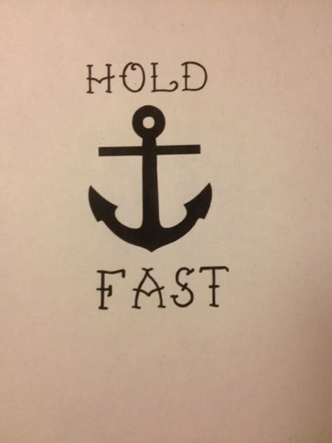 Idea for a tattoo. "Hold Fast" is an expression used by sailors for when a storm would come to grab on to anything on the ship. An excellent metaphor for life Back Neck Tattoo Ideas, Nautical Tattoo Ideas, Hold Fast Tattoo, Small Fox Tattoo, Back Neck Tattoo, Study Logo, Ship Tattoos, Navy Retirement, Nautical Quotes