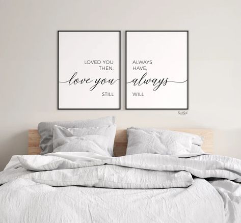 Loved You Then Love You Still Always Have Always Will Couple | Etsy India Couples Bedroom Wall Decor, Art Couples, Decor Above Bed, Unique Artworks, Prints Bedroom, Bed Wall Decor, Bedroom Quotes, Bedroom Decor For Couples, Over The Bed