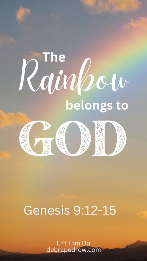 The Rainbow Belongs To God Rainbow Bible, Rain Droplets, Rainbow Quote, Abba Father, God Message, God's Promise, Get Closer To God, King Jesus, John 3 16