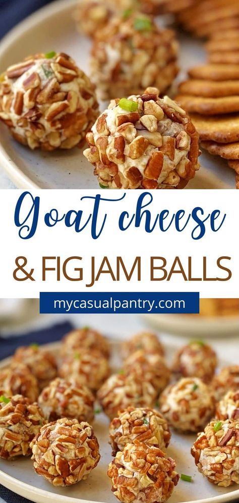 Goats Cheese Balls, Fruit Cheese Ball Recipes, Goat Cheese Cheese Ball, Fig Jam Goat Cheese Appetizer, Cream Cheese Fig Jam Appetizer, Fig Goat Cheese Appetizer, Fig Spread Appetizer, Goat Cheese Board Ideas, Goat Cheese And Fig Jam Appetizer