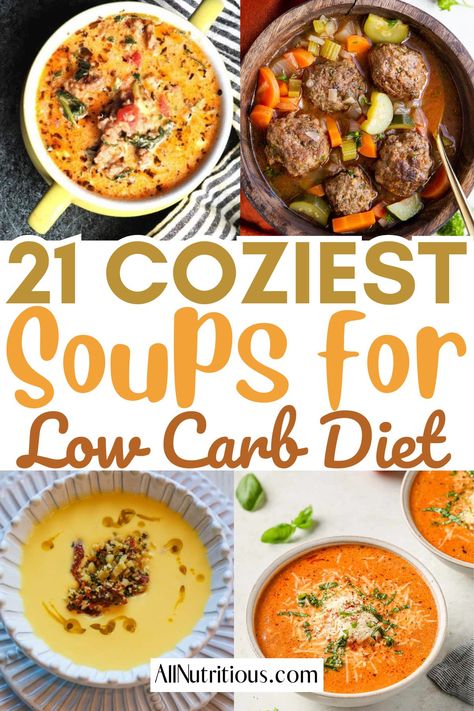 Warm up with these delicious low carb soup recipes perfect for winter meals! Packed with flavor and healthy ingredients, these low-carb soups will keep you full and satisfied. Ideal for keto meals or anyone watching their carbs! Low Carb Ground Beef Soup, Low Carb Chowder, Low Carb Winter Meals, High Fiber Soup, Keto Soup Recipes Low Carb, Soups Keto, Low Carb Soups, Keto Soup Recipes, Chicken Zoodle Soup