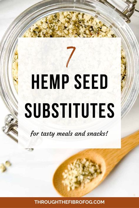 labelled six hemp seed substitutes for tasty meals and snacks with a glass jar and wooden spoonful of hemp seeds. Tasty Healthy Meals, Healthy Meals And Snacks, Make Pesto, Fibro Fog, Tasty Meals, Hemp Hearts, How To Make Pesto, Ingredient Substitutions, Living Healthy