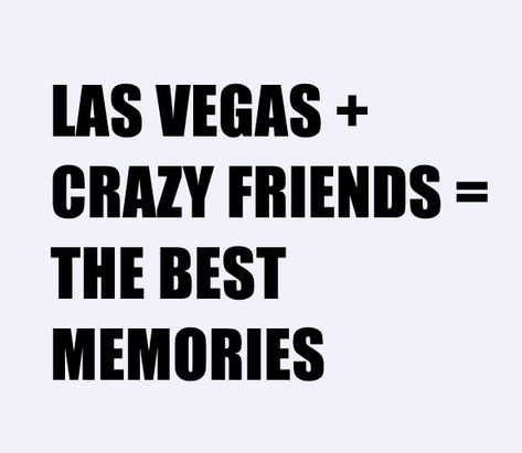 Vegas Quotes Funny, Girls Trip Quotes, Vegas Memes, Las Vegas Quotes, Vegas Quotes, Vegas Girls Trip, Las Vegas Vacation, Poker Tournament, Vacation Quotes