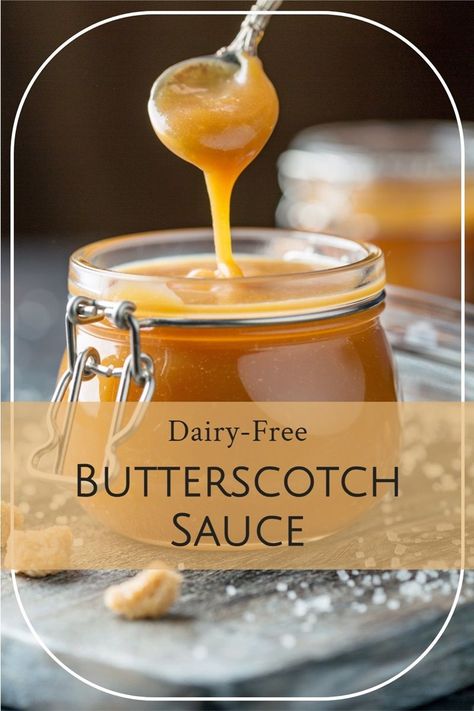 Butterscotch Cupcakes, Butterscotch Sauce Recipes, Homemade Butterscotch, Dessert Homemade, Butterscotch Sauce, Dessert Toppings, Homemade Butter, Dairy Free Dessert, Ice Cream Toppings