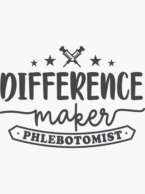 Phlebotomist, phlebotomy, Difference by brackerdesign Phlebotomist Svg Free, Phlebotomy Svg, Phlebotomy Study, Cricket Machine, Study Essentials, Cricut Supplies, Sublimation Ideas Projects Inspiration, Lab Technician, Lab Tech