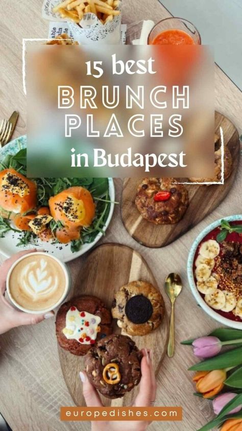 15 Best Brunch Places in Budapest - Your Budapest Brunch Guide Best Restaurants In Budapest, Budapest Food, Budapest Restaurant, Budapest Itinerary, British Dishes, Breakfast Places, Brunch Places, Hungary Travel, Austrian Recipes