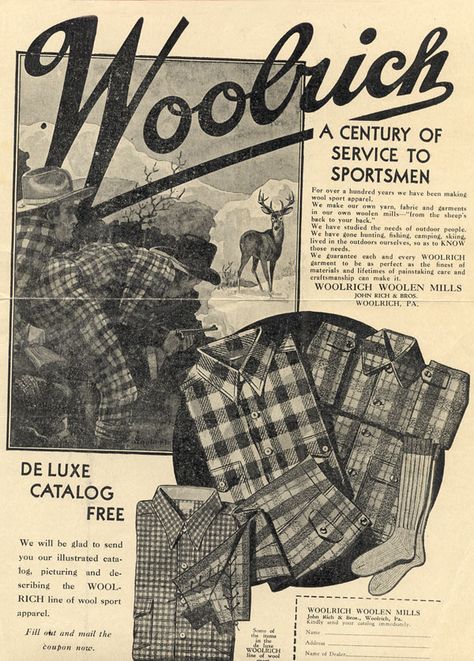 Vintage Woolrich Ad #sportsmen #wool #1830 Vintage Ll Bean Ads, Scout Aesthetic, Clothes Poster, Nostalgia Clothing, Fort Sumter, Civil Wars, Vintage Woolrich, Old Advertisements, Retro Brand