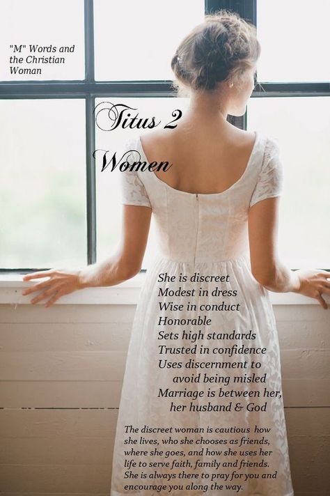 Who I'd like to be Titus 2 Woman, Woman Of Faith, Biblical Womanhood, Virtuous Woman, Bride Of Christ, Proverbs 31 Woman, Womens Ministry, Daughters Of The King, Women Of Faith