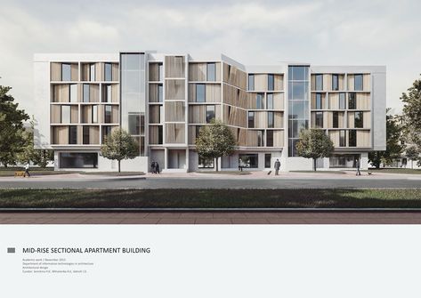 MID-RISE SECTIONAL APARTMENT BUILDING on Behance Sectional Apartment, Apartment Building Exterior, Facade Architecture Design, Residential Building Design, National University, Mix Use Building, Apartment Architecture, Residential Apartments, Residential Complex