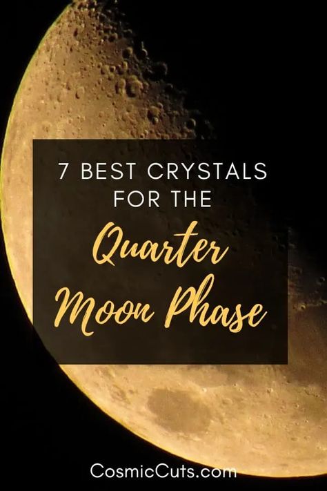 First Quarter Moon Crystals, First Quarter Moon, Healing Crystals Decor, Positive Energy Crystals, Quarter Moon, Crystal Work, Healing Crystals Meanings, Moon In Leo, Best Crystals