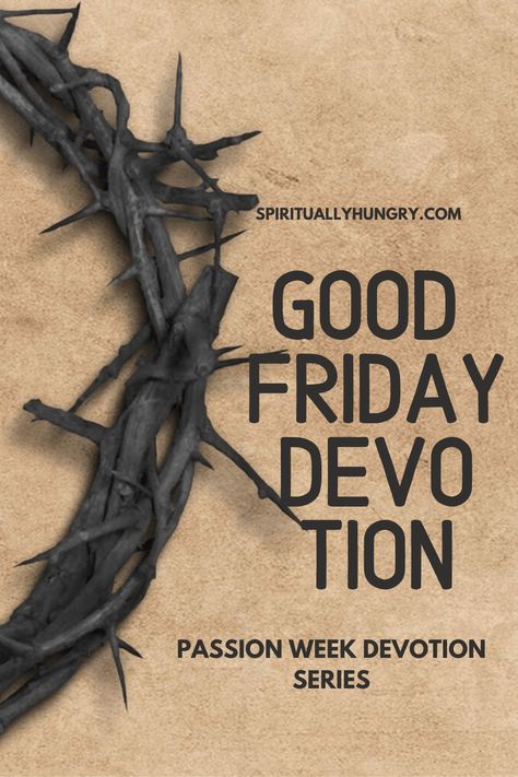 Good Friday Crafts, Good Friday Images, Holy Friday, Easter Devotions, Jesus Tomb, Good Friday Quotes, Sermon Ideas, Christian Names, Friday Images