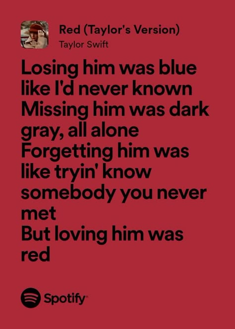 Red Taylor Lyrics, Taylor Swift Red Songs, Red Taylor Swift Lyrics, Red Song Lyrics, Taylor Swift Red Lyrics, Red By Taylor Swift, Taylor Swift Lyrics Spotify, Taylor Swift Red Album, Red Song