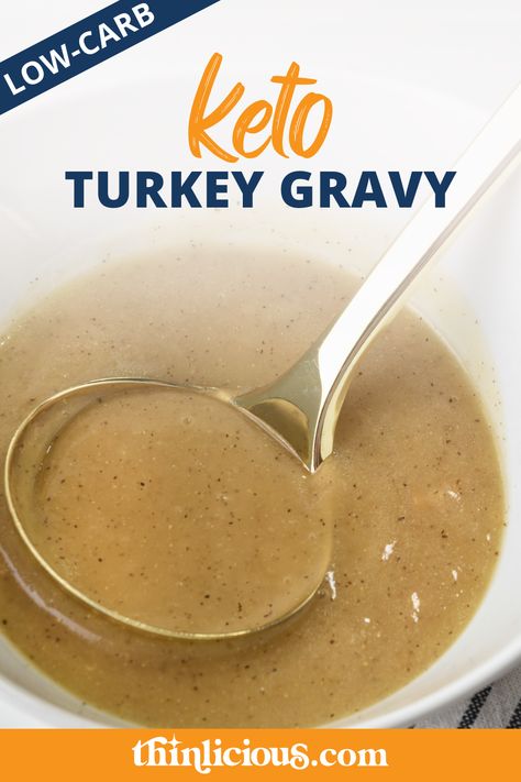 Turkey Gravy Recipe With Drippings, Keto Turkey Gravy, Keto Gravy, Turkey Gravy Easy, Turkey Gravy From Drippings, Keto Turkey, Low Carb Holiday Recipes, Easy Gravy Recipe, Thanksgiving Gravy