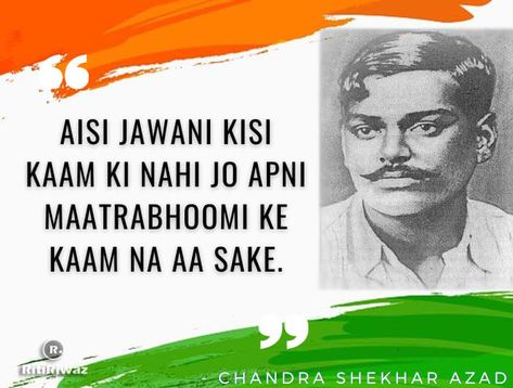 Chandra Shekhar Azad was the great and popular freedom fighter of the Indian freedom struggle, The post Chandra Shekhar Azad Quotes first appeared on RitiRiwaz. Fighters Quotes, Freedom Fighters Quotes, Indian Freedom Struggle, Chandra Shekhar Azad, Quotes On Freedom, Indian Heroes, Fighter Quotes, Freedom Fighters Of India, Chandra Shekhar