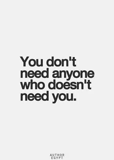 I Don't Want What Doesn't Want Me, Dont Need Anyone Quotes, Needing You Quotes, I Dont Need Anyone, Inspirational Quotes Pictures, Truth Quotes, Detox Tea, Lessons Learned, Note To Self