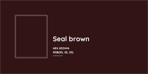 About Seal brown - Color codes, similar colors and paints Munsell Color System, Brown Paint Colors, Zyla Colors, Analogous Color Scheme, Rgb Color Codes, Hexadecimal Color, Darkest Black Color, Rgb Color Wheel, Hex Color