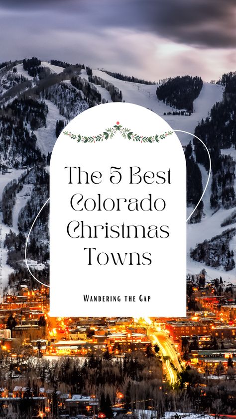 The 5 Best Colorado Christmas Towns Colorado Christmas, Christmas Towns, Colorado Towns, Pueblo Colorado, Explore Colorado, Christmas Destinations, Mountain Vacations, Christmas Town, Colorado Travel