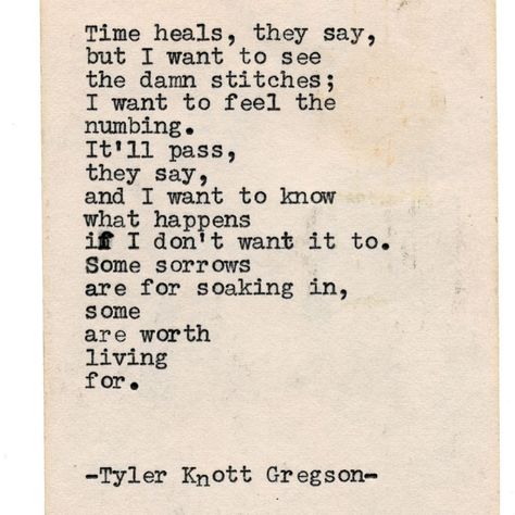 Tyler Knott Gregson Quotes, Typewriter Series, Poetry Photography, Tyler Knott Gregson, Photography Advice, Most Beautiful Words, Poetry Words, Writing Poetry, Poem Quotes