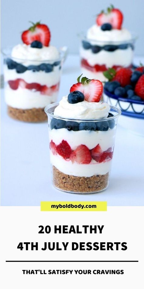 Deserts For 4th Of July, 4th Of July Fruit Dessert Ideas, Patriot Desserts 4th Of July, Weight Watchers 4th Of July Dessert, Fourth Of July Berry Dessert, Dessert Recipes Fourth Of July, July 4th Desserts Healthy, Quick 4th Of July Recipes, Fourth Of July Parfait Desserts