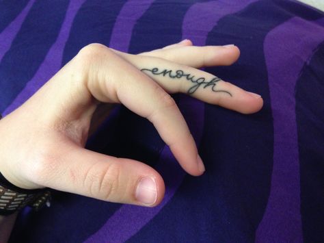 Finger tattoo done by Scott Bakoss at Liberty Tattoo in Atlanta. Just a small reminder that I have enough, I am enough and I do enough, truths it's easy to lose sight of. Enough Tattoo, Liberty Tattoo, Purple Tattoos, Tattoo Finger, Small Finger Tattoos, Finger Tattoo For Women, Tattoo Quotes For Women, Trendy Tattoo, Small Wrist Tattoos