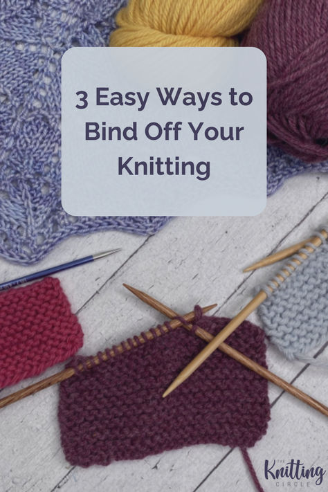 With hundreds of ways to bind off, it may seem daunting to choose the right one for your project. Here are three simple bind offs that can be used on just about any project! Knit Bind Off Methods, How To Bind Off Knitting, Bind Off Knitting Tutorials, Bind Off Knitting, Stretchy Bind Off, Easy Knitting Projects, Knitting Instructions, Beginners Knitting, Knitting Videos