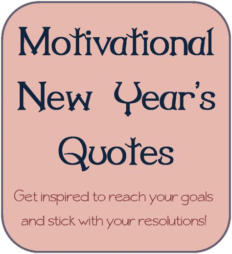 Motivational Quotes for New Years #quotes #newyear https://3boysandadog.com/motivational-quotes-for-new-years/?utm_campaign=coschedule&utm_source=pinterest&utm_medium=3%20Boys%20and%20a%20Dog&utm_content=Motivational%20Quotes%20for%20New%20Years New Years Quotes, Clarity Quotes, Quotes Small Business, Goals And Resolutions, Resolution Quotes, Simple Life Quotes, Some Motivational Quotes, Gratitude Journals, Inpirational Quotes