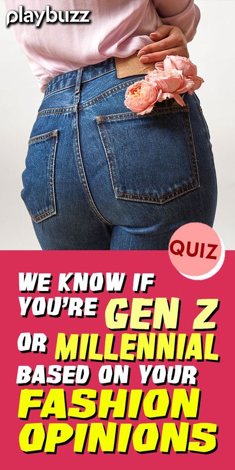 We know if you’re Gen Z or Millennial based on your fashion opinions *** #PlaybuzzQuiz Personality Quiz Style Clothes Pants Mom Jeans Boomer Playbuzz Quiz Gen Z Fits, Gen Z Jeans, Gen Z Clothes, Genz Outfits, Gen Z Style, Gen Z Fashion, Millennial Style, Eyebrow Styles, Playbuzz Quiz