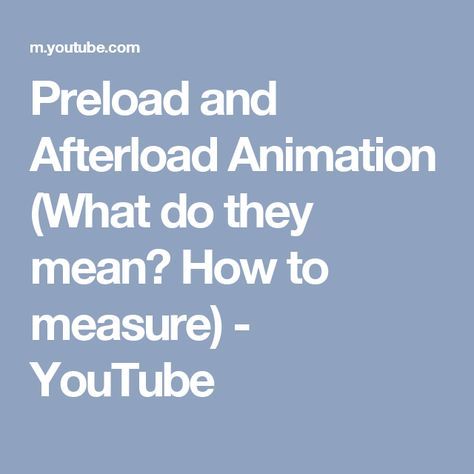 Preload and Afterload Animation (What do they mean? How to measure) - YouTube Heart Animation, Emt Study, Med School, How To Measure, Cheat Sheet, Nursing School, Nursing