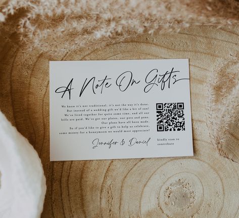 Our customizable A Note On Gifts Card Template is the perfect addition to your wedding stationery, allowing you to gently inform guests of your honeymoon fund or Money Gift Wish. Available on Templett.com, this digital template lets you edit text and add your own QR code directly in your web browser, making it a breeze to personalize your message. Designed to be an elegant enclosure for your invite, this invitation insert is the subtle way to express your preferences to guests. With our template, crafting a refined note on gifts card has never been easier. Start designing yours now to add a special touch to your wedding invites. You will receive an access link within minutes after purchase to your email. Make your edits (wording, font, background color etc.), download and print at home or Asking For Money As Wedding Gift Honeymoon Fund, Wedding Invitations Gift Wording, Honeymoon Fund Card, No Gift Wedding Invitation Wording, A Note On Gifts Wedding Invitation, How To Ask For Money Instead Of Gifts, Honeymoon Fund Ideas, Monetary Gift Wording Wedding, A Note On Gifts