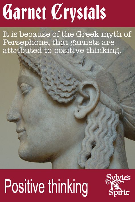 It is because of the Greek myth of Persephone that garnets are attributed to positive thinking. She is the goddess of sunshine and guides the changes of the season. Read more in our blog. #garnet #crystal #positive #health #myth #persephone Herbs For Persephone, How To Feel Like Persephone, Crystals For Persephone, Rituals For Persephone, Persephone Crystals, Persephone Goddess Correspondences, Goddess Persephone, Greek Myth, Wild Moon