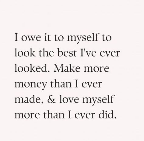 Self Love Images, Lovely Day Quotes, To Myself Quotes, I Owe It To Myself, Myself Quotes, Quotes Self Love, Spiritual Awakening Signs, Outing Quotes, Love Life Quotes