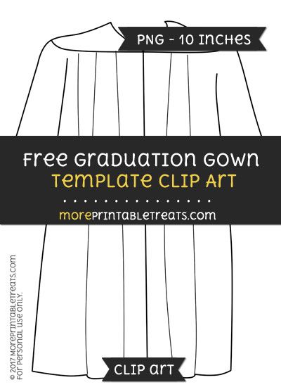 Free Graduation Gown Template - Clipart Gown Template, Graduation Gown Pattern, Graduation Toga, Graduation Gown And Cap, Graduation Brunch, Gown Sewing Pattern, Kids Graduation, Graduation Gown, John Wesley