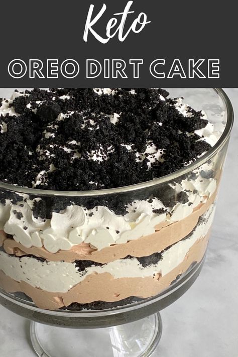 Keto Oreo Dirt Cake Sugar Free Dirt Cake, Best Oreo Dirt Cake, Oreo Dirt Cake Recipe, Thm Chocolate, Dirt Cake Recipe, Oreo Dirt Cake, Dirt Dessert, Dirt Cake Recipes, Dolce Poche Calorie