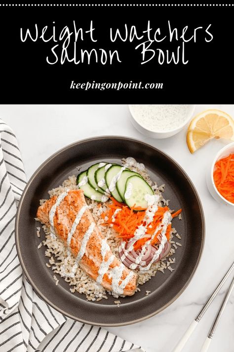 Weight Watchers Salmon Bowl Weight Watchers Salmon, Fish Bowl Recipe, Weight Watchers Meals Dinner, Keeping On Point, Salmon Bowl, Weight Watcher Dinners, Points Recipes, Salmon Dinner, Weight Watchers Desserts