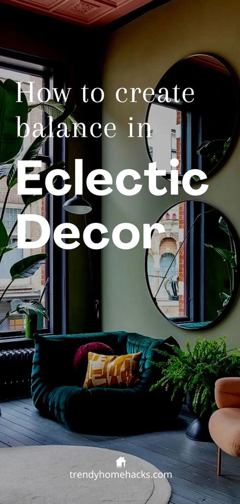 How To Create Balance In Eclectic Decor: Fundamental Principles Eclectic Interior Design Luxury, Minimal Eclectic Decor, Eclectic Decor Office, Eclectic Minimalist Decor, Chic Eclectic Decor, Eclectic Cottage Decor, Eclectic Decor Minimalist, Eclectic Entryway, Eclectic Design Style