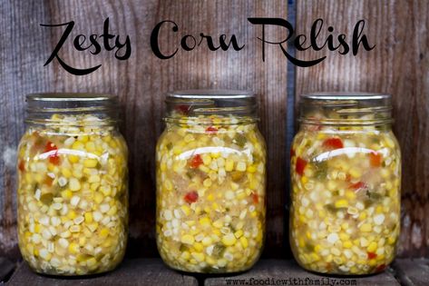 Corn Relish Canning, Corn Relish Recipes, Canning Corn, Jarred Salsa, Chili Beans, Corn Relish, Hot Corn, Canning Vegetables, Canning Food