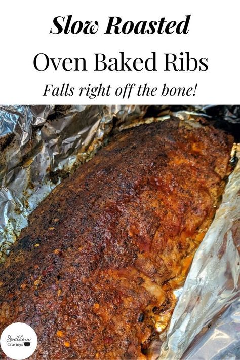 These Oven Baked Ribs are fall-off-the-bone tender every single time. Slowly roasted at a low temp, then broiled for that perfect BBQ crust, these are the best hands-off and hassle free pork ribs!  #ribs #bbq #pork #ovenbakedribs Ribs In Oven Fall Off The Bone Instant Pot, Baked Spare Ribs, Oven Roasted Ribs, Oven Baked Pork Ribs, Oven Pork Ribs, Ribs Recipe Oven, Bbq Meals, Baked Pork Ribs, Barbecue Ideas