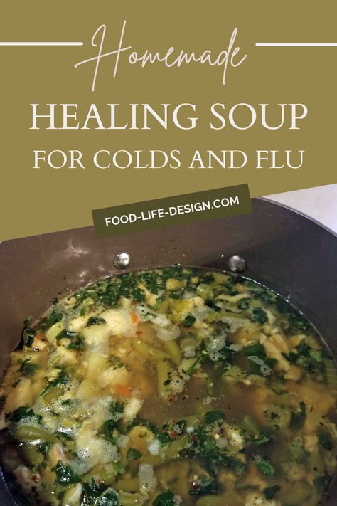 Soup To Clear Sinuses, Cold Healing Soup, Healing Soups For Colds, Homemade Penicillin, Cold Remedy Soup, Healing Soup Recipes, Soup For Colds, Healing Soup, Delicious Soups