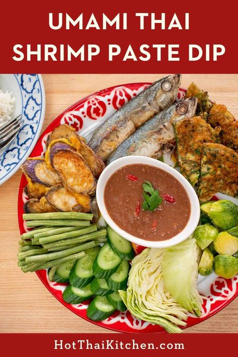 Funky Shrimp Paste Dip - Nam Prik Gapi Hot Thai Kitchen, Gluten Free Asian Recipes, Nam Prik, Thai Dipping Sauce, Authentic Thai Food, Thai Shrimp, Spicy Dip, Tasty Thai, Thai Kitchen