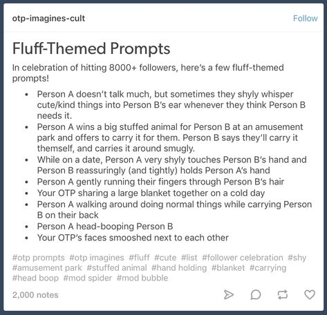 Fluff Prompts Tumblr, Fluff Rp Prompts, Fluff Writing Prompts Otp, Otp Writing Prompts Fluff, Otp Prompts Fluff Person A And B, Family Fluff Prompts, Fluff Story Prompts, Fluff Fanfic Prompts, Fluff Tropes