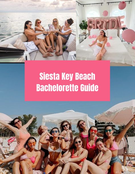 Siesta Key Beach Bachelorette Guide Sarasota Florida Bachelorette, Sarasota Bachelorette Party, Florida Keys Bachelorette Party, Siesta Key Bachelorette Party, Florida Bachelorette Party, Bachelorette Party Itinerary, Siesta Key Florida, Bachelorette Weekend Itinerary, Beach Bach