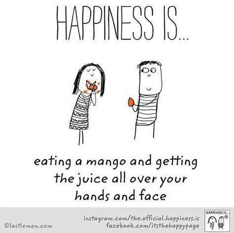 Your Hands Quotes, Eating With Hands, Mango Quotes, Hands Quotes, Hand Quotes, Cute Happy Quotes, Reasons To Be Happy, Well Said Quotes, Finding Happiness