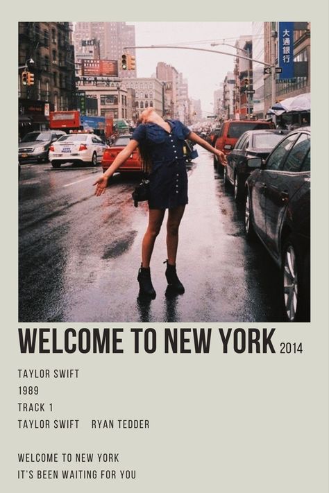 Welcome To New York Taylor Swift Poster, Alternative Minimalist Album Covers Taylor Swift, Taylor Songs, New York Poster, Taylor Lyrics, Taylor Swift Posters, Polaroid Pictures, Swift Photo, Taylor Swift 1989