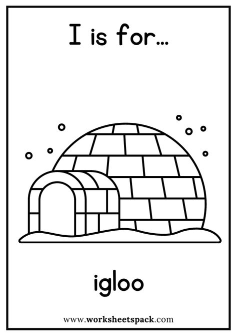 I is for Igloo Coloring Page, Free Igloo Flashcard for Kindergarten - Printable and Online Worksheets Pack Letter I Igloo Craft, Igloo Worksheet Preschool, I Is For Igloo Craft, Igloo Coloring Page, Igloo For Preschool, I Is For Igloo Preschool, Igloo Printable Template, Igloo Crafts For Toddlers, Igloo Template Free Printable