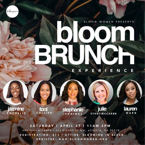 Bloom Brunch Experience Tickets, Sat, Apr 27, 2019 at 11:00 AM | Eventbrite Brunch Event Flyer, Themes For Women's Events, Woman Evolve Conference, Empowerment Brunch Ideas, Womens Event Ideas, Women Empowerment Brunch, Women Event Ideas, Women’s Event, Beauty Event Ideas