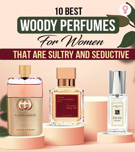 Woody Scent Perfume, Woody Fragrance For Women, Best Woody Perfumes For Women, Signature Perfume For Women, Woody Perfume For Women, Best Perfumes For Women Long Lasting, Date Night Perfume, Seductive Perfumes For Women, Perfume For Women Top 10