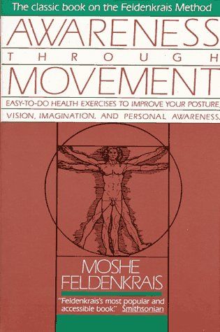 If you're a Feldenkrais® Practitioner, you can hardly be in practice without reading Awareness Through Movement! It's almost like our Bible -- and if you read it, you might feel like walking away from what ails you. The down side is that nobody talks to snakes, drowns, gets stoned or sacrificed, or finds out she's pregnant after age 80. And also, nobody is plagued by toads, turned into a pillar of salt or floated down a river. But a great read nonetheless, and one that could change your life! Feldenkrais Method, Alexander Technique, Mental Development, Eye Exercises, Qi Gong, Wellness Fitness, Therapy Activities, Healthy Mind, Classic Books