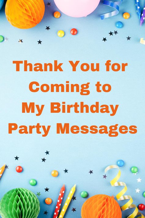 Thank You For Surprise Birthday Party, Thank You For Coming Birthday, Thank You Card Birthday Party, Party Thank You Notes, Thank You Card For Birthday, Thank You Cards Messages Birthday, Thank You Birthday Card, Thanks For Coming To My Party, Thank You For Coming Card